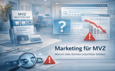 Healthcare Marketing Blog 3 Marketing für MVZ: Diese Fehler kosten Patienten