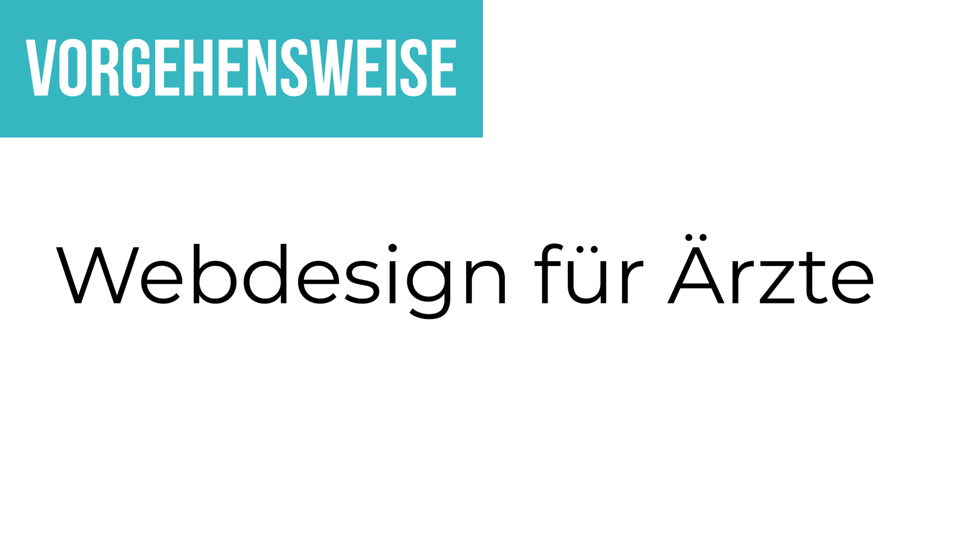Webdesign für Ärzte - das Erklärvideo